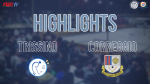 Trissino vs Correggio (Highlights)