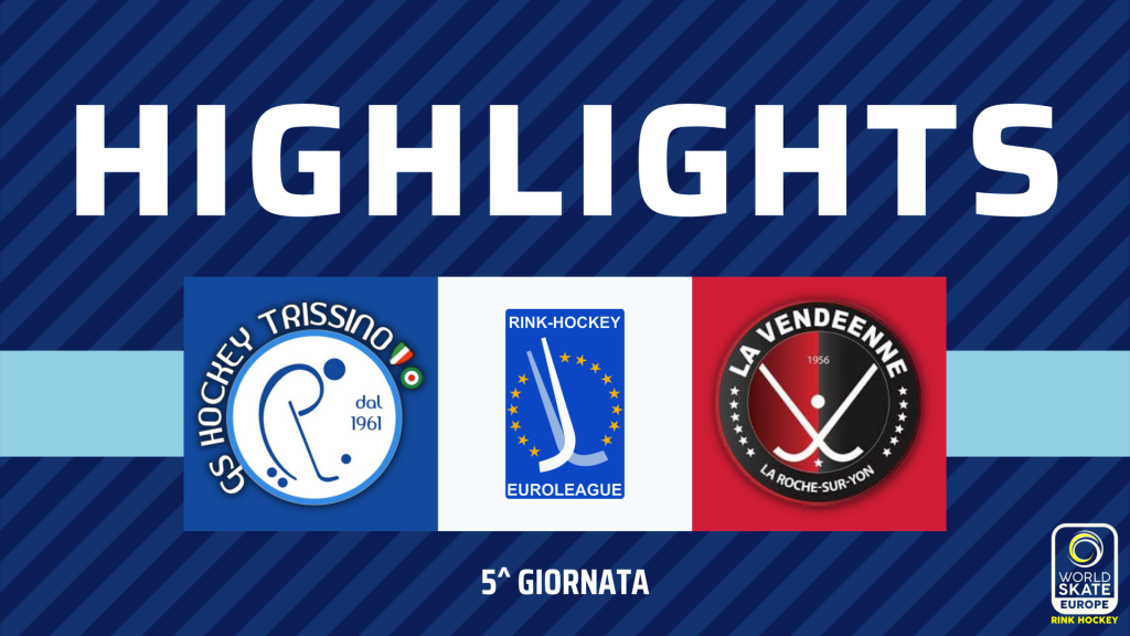 Highlights - Trissino vs La Vendéenne (5^)