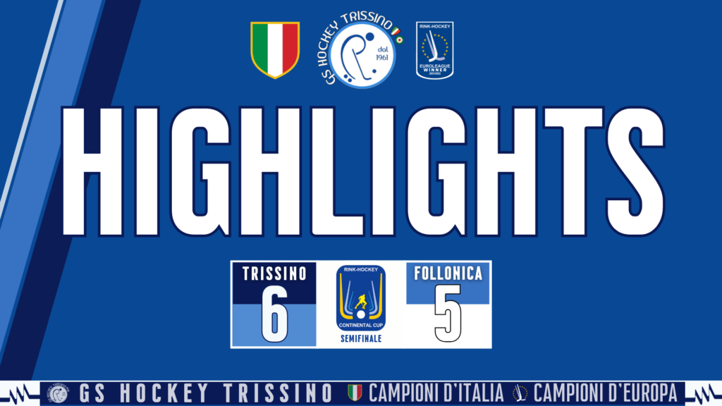 Highlights – Trissino vs Follonica (Semifinale – Continental Cup)