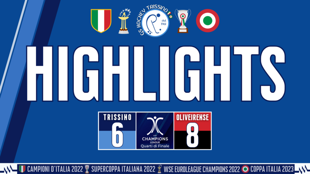 Highlights – Trissino vs Oliveirense (Quarti di Finale – WSE Champions League)